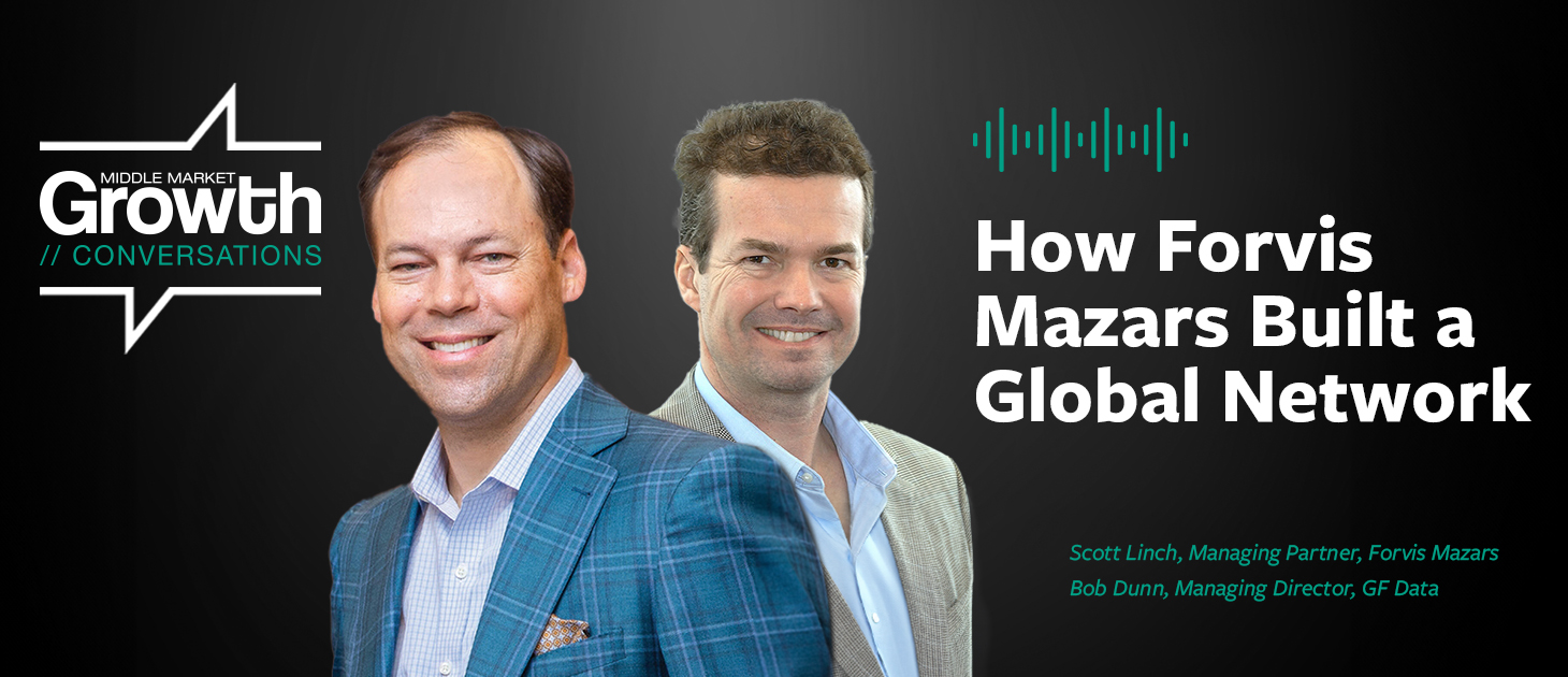 How Forvis Mazars Built a Global Network