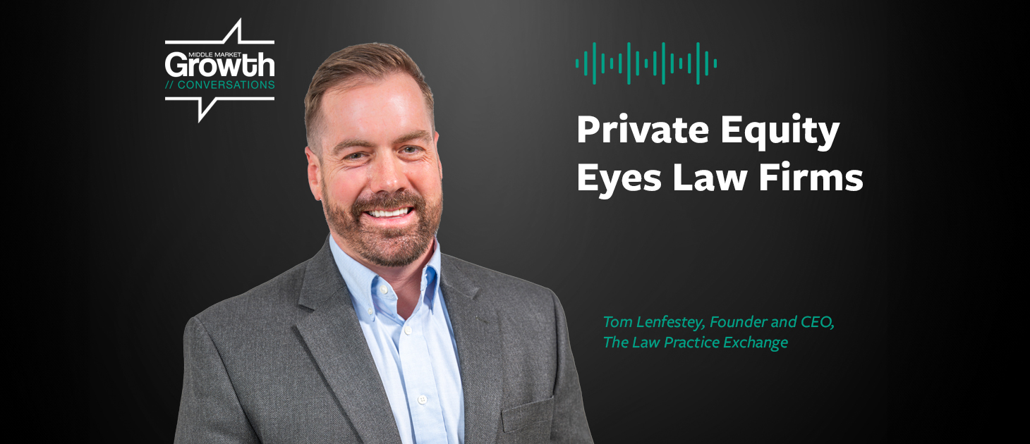 Private Equity Eyes Law Firms