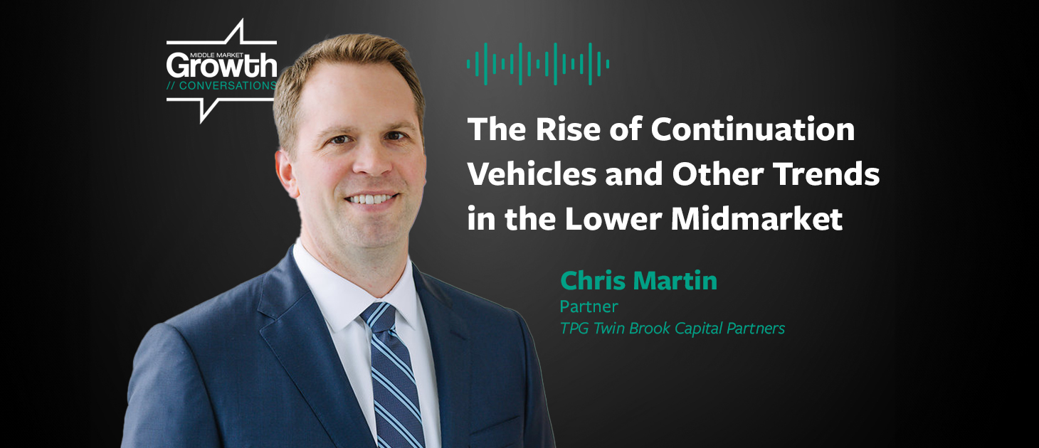 The Rise of Continuation Vehicles and Other Trends in the Lower Midmarket