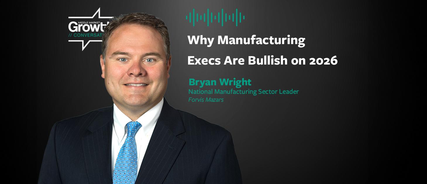 Why Manufacturing Execs Are Bullish on 2026