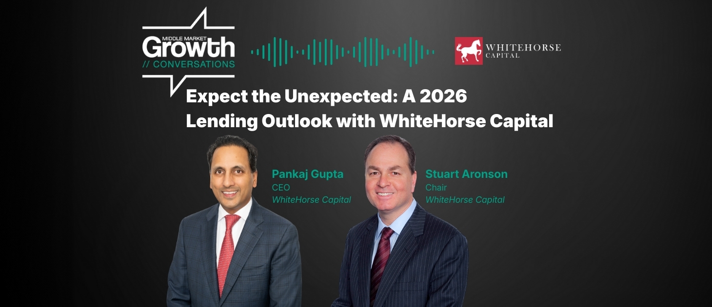 Expect the Unexpected: A 2026 Lending Outlook with WhiteHorse Capital