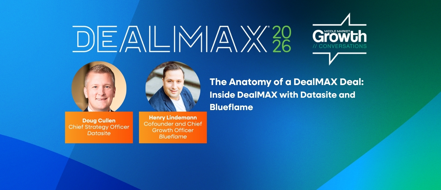 The Anatomy of a DealMAX Deal: Inside DealMAX with Datasite and Blueflame